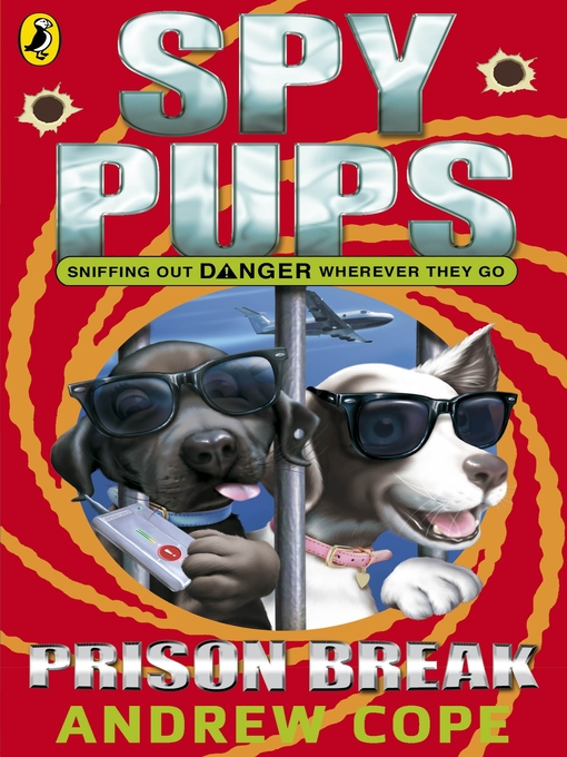 Title details for Spy Pups by Andrew Cope - Available